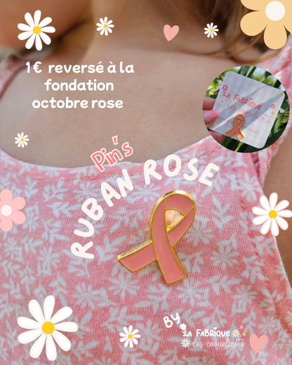 Pins OCTOBRE ROSE ruban rose / solidaire